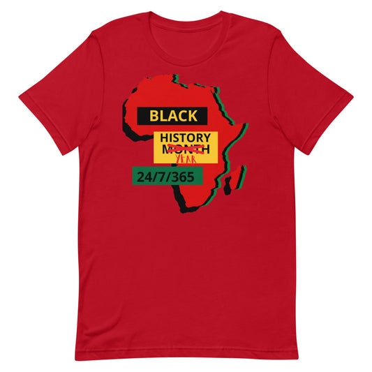 BLACK HISTORY YEAR 24/7/365 Short-Sleeve Unisex T-Shirt